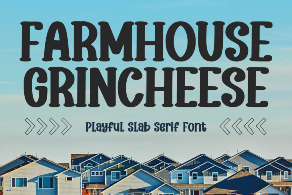 Farmhouse Grincheese: Bold, Playful, Unmistakable