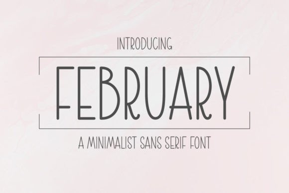 February: The Minimalist Sans Serif That Elevates Everyday Design