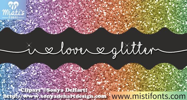 I Love Glitter Font