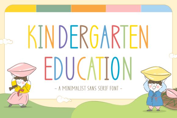 Kindergarten Education: A Playful Yet Powerful Typeface for Learning-Focused Design
