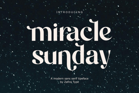 Miracle Sunday: Modern Elegance in Type