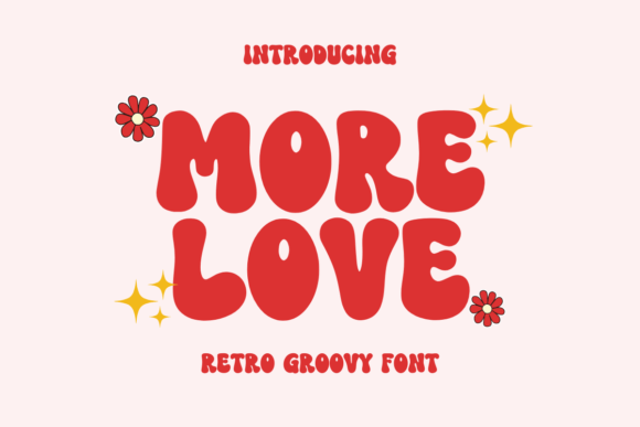 More Love and Love More: The Retro Font That Adds Heart to Every Design